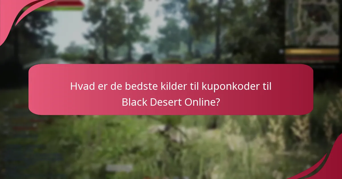 Hvor pålidelige er kilderne til kuponkoder til Black Desert Online?