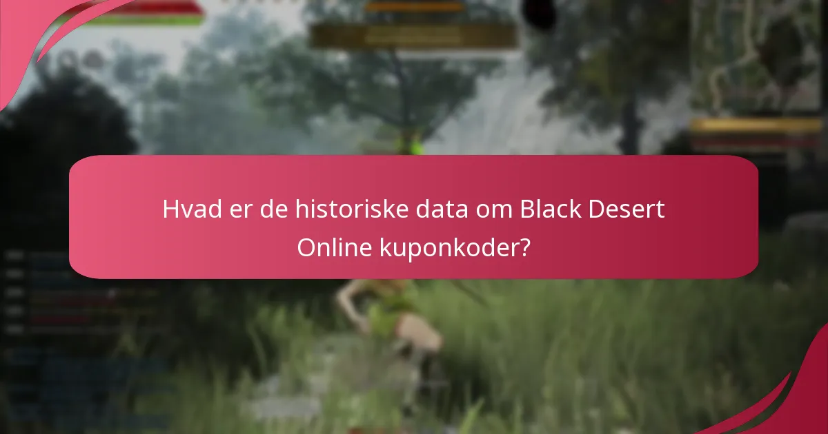 Hvad er de nuværende tendenser i Black Desert Online kuponkoder?
