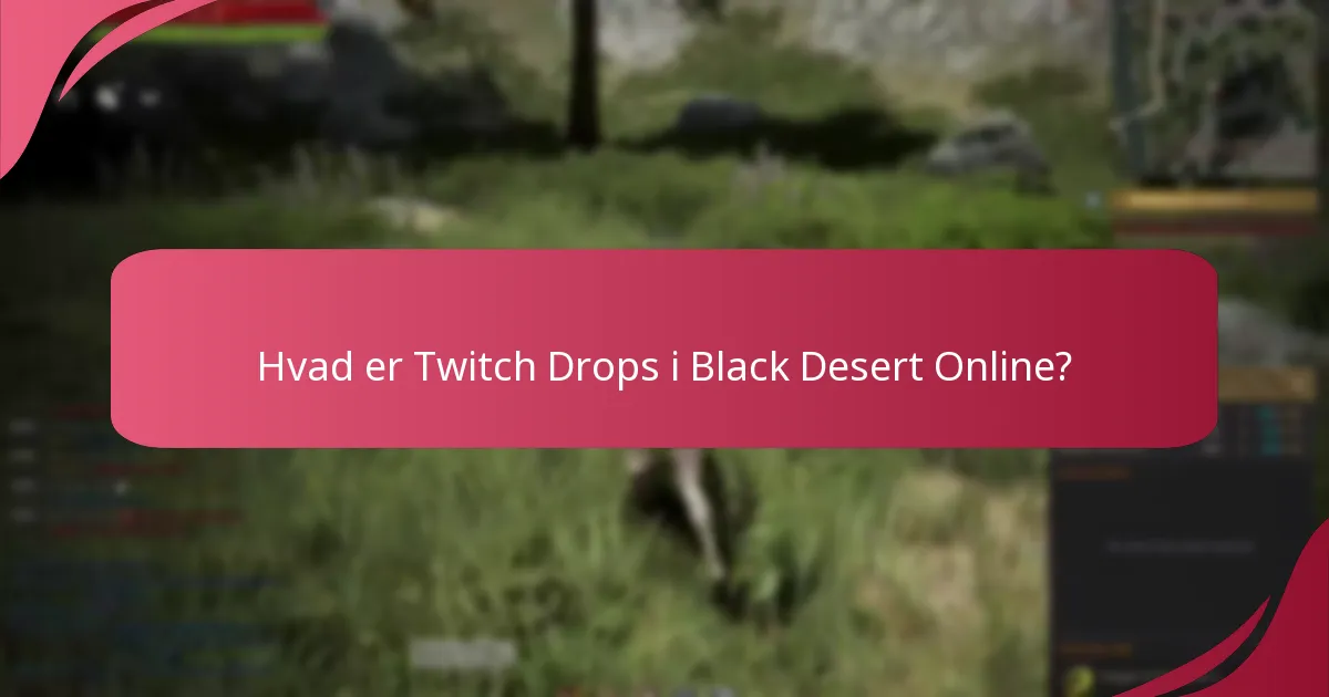 Hvilke typer belønninger kan jeg optjene fra Twitch Drops?