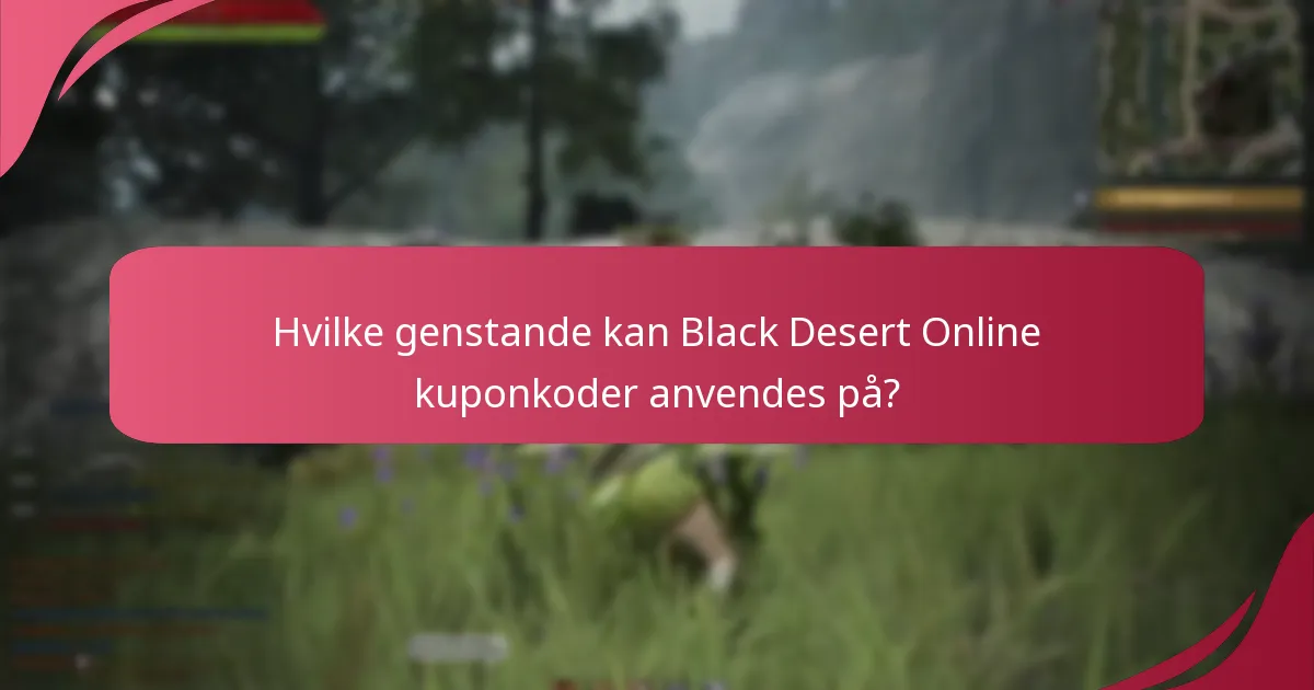 Hvor finder man Black Desert Online kuponkoder?