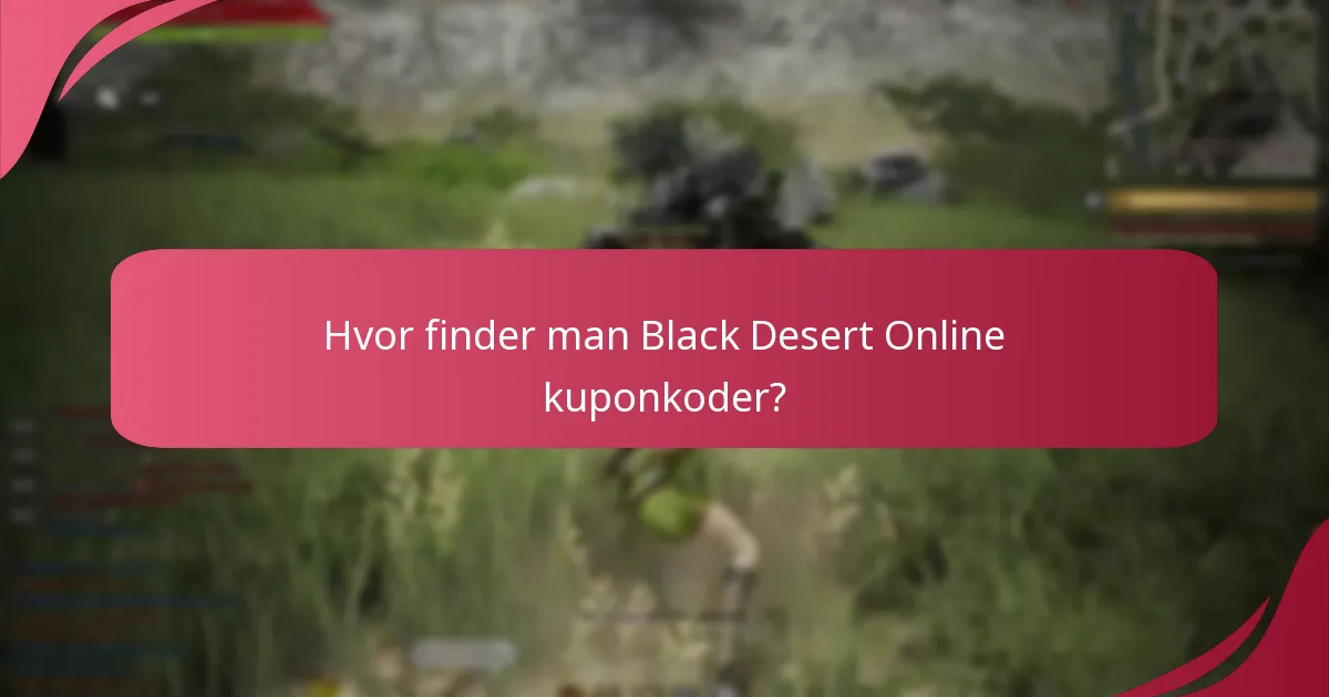 Hvilke genstande kan Black Desert Online kuponkoder anvendes på?