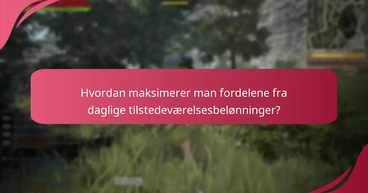 Hvilke tendenser er opstået i daglige tilstedeværelsesbelønninger?
